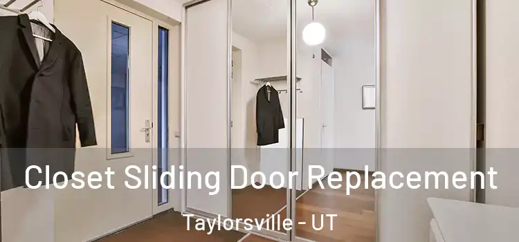 Closet Sliding Door Replacement Taylorsville - UT
