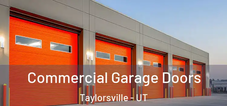  Commercial Garage Doors Taylorsville - UT