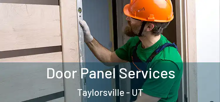 Door Panel Services Taylorsville - UT