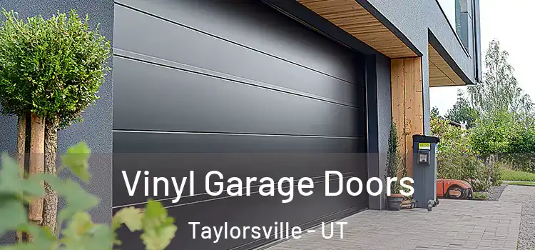  Vinyl Garage Doors Taylorsville - UT